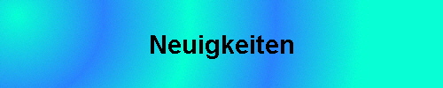 Neuigkeiten